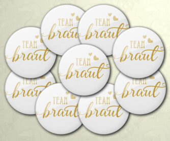 Team Braut Buttons Modell Nummer 27