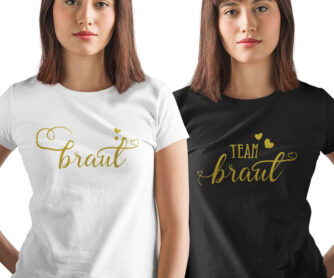 Junggesellinnenabschied Tshirt Braut und Team Braut mit goldenen Print