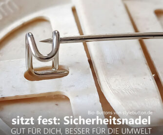 sorgt für sicheren Halt: die Nadel der Bio-Buttons